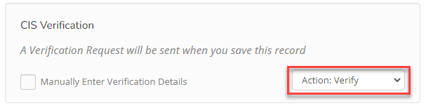 from the CIS Verification list, select Action: Verify.