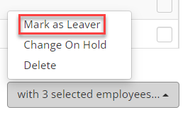 Select mark as leaver from the list. 