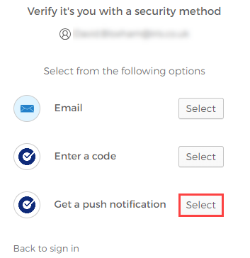 Go to Get a push notification,  and choose Select to verify your account.